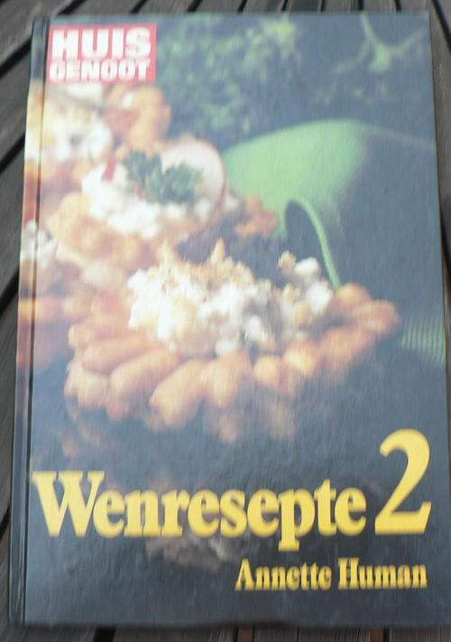 Huisgenoot wenresepte 2 deur Annette Human.
