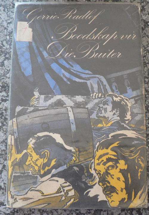 Boodskapl vir die Buiter deur Gerrie Radlof.