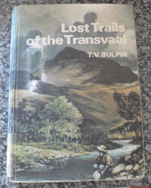 Lost Trails of the Transvaal by TV Bulpin.