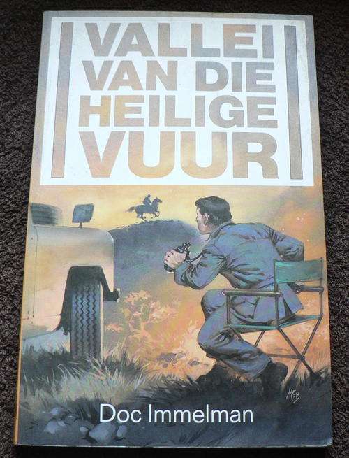 Doc Immelman: Vallei van die heilige vuur