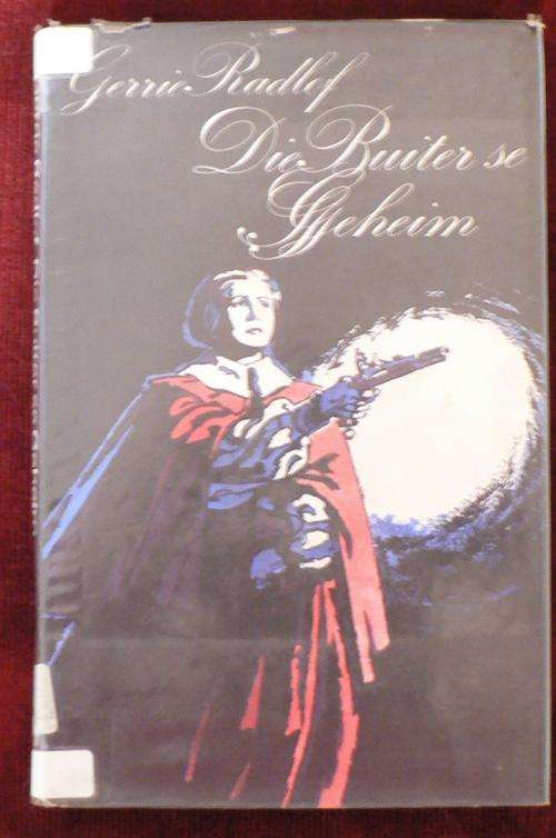 Die Buiter se geheim deur Gerrie Radlof.