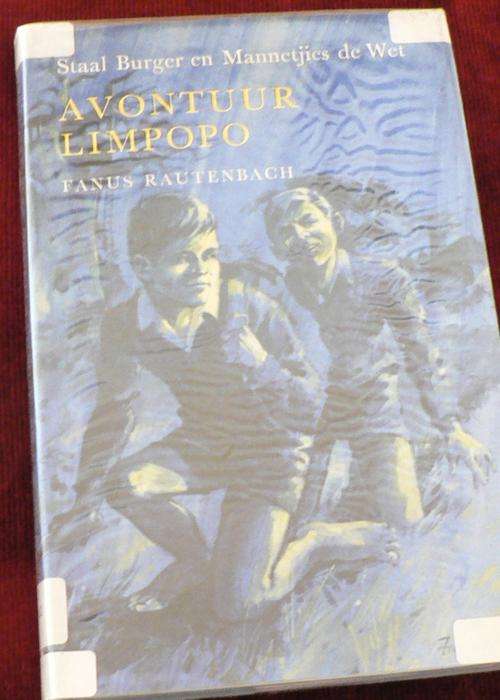 Staal Burger en Mannetjies de Wet, Avontuur Limpopo deur Fanus Rautenbach