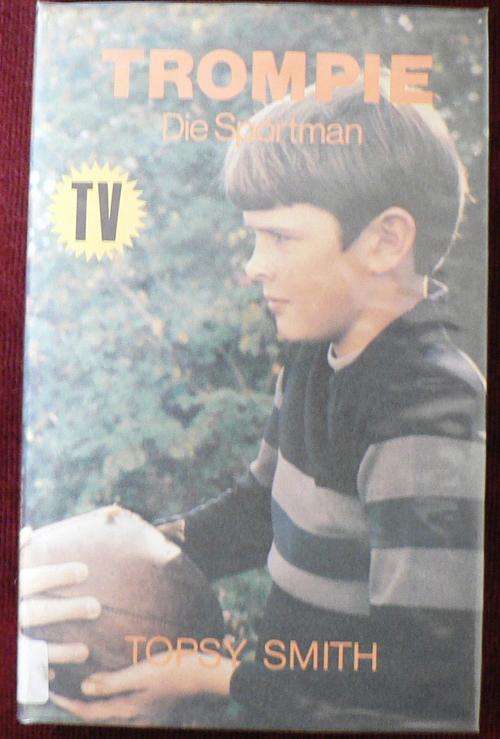 Trompie die sportman deur Topsy Smith