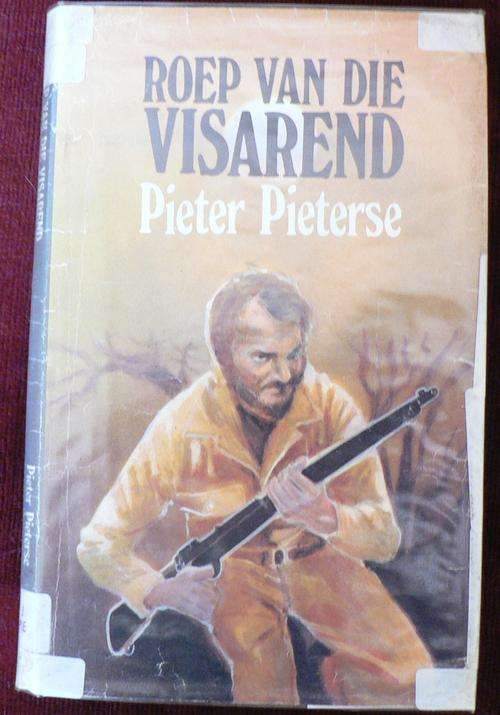 Roep van die Visarend deur Pieter Pieterse.