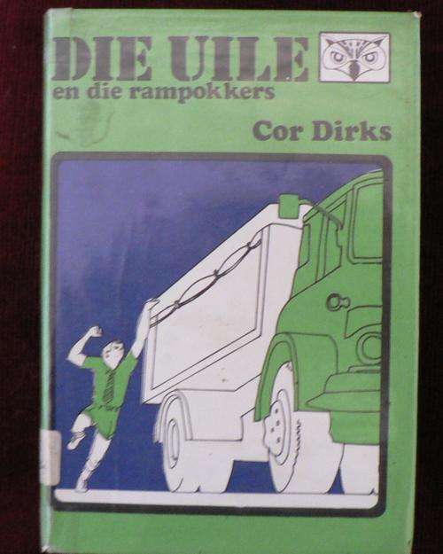 Die Uile en die rampokkers deur Cor Dirks