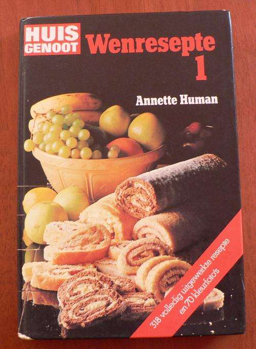 Huisgenoot Wenresepte 1 deur Annette Human.