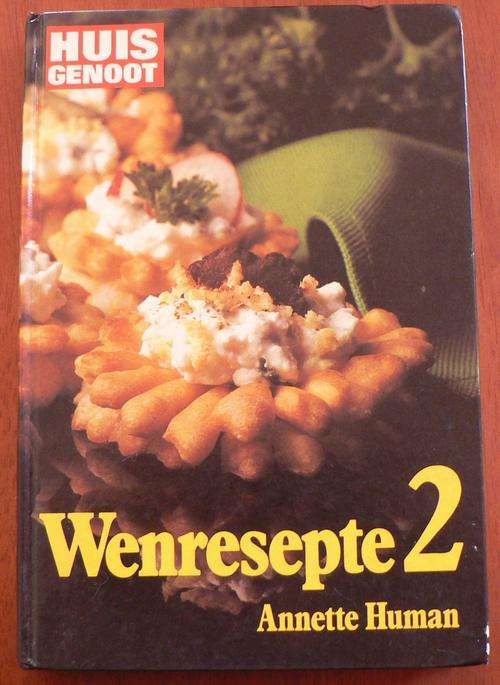 Huisgenoot Wenresepte 2 deur Annette Human.