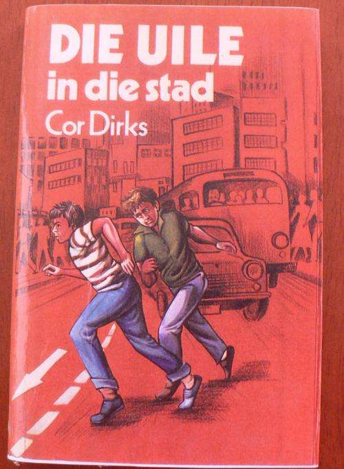 Die Uile in die stad deur Cor Dirks