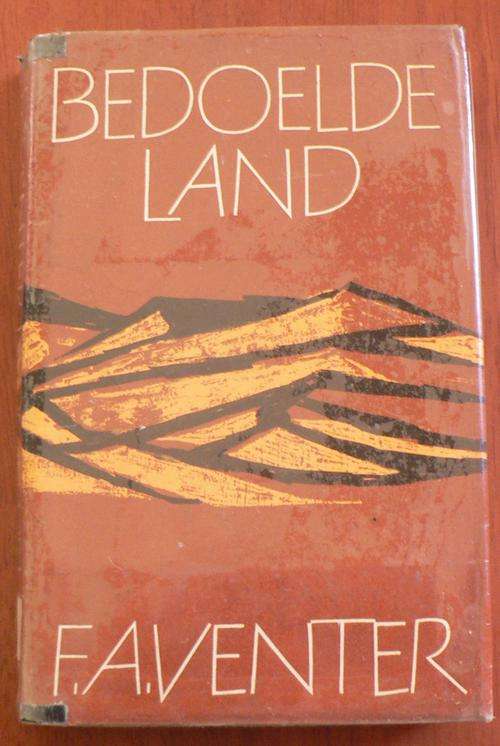 Bedoelde Land deur F.A. Venter.