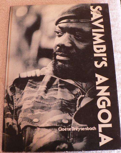 SAVIMBI'S ANGOLA by Cloete Breytenbach.