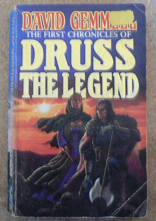 The first chronicles of DRUSS the LEGEND by David Gemmell