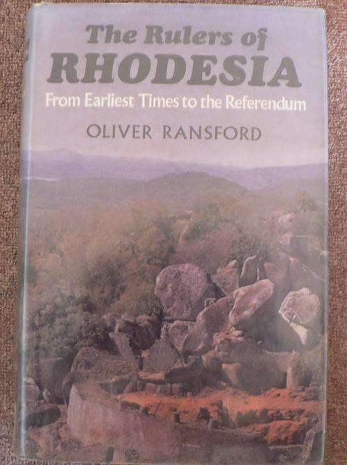 The rulers of Rhodesia, from earliest times to the referendum (Rhodesiana)