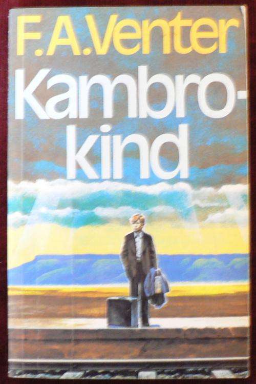 Kambro-kind deur F.A. Venter.