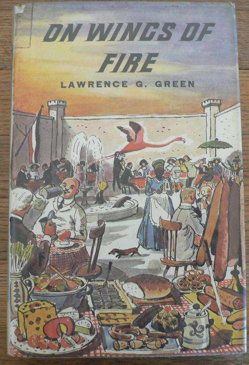 On Wings of Fire by Lawrence G. Green.