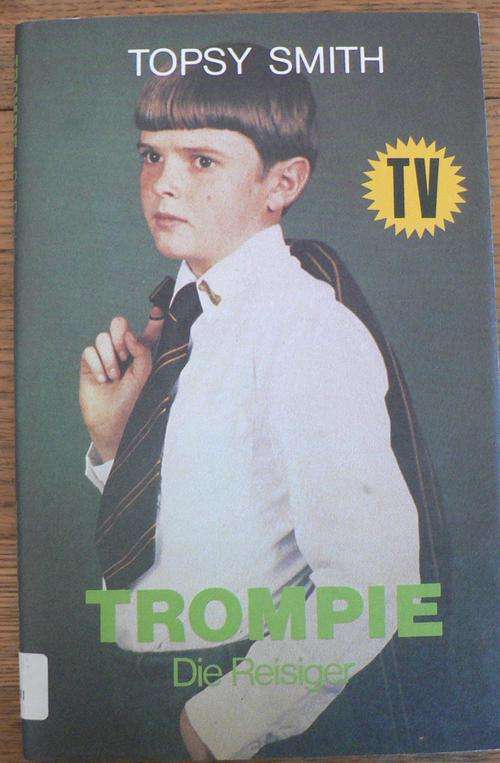 Trompie die reisiger deur Topsy Smith