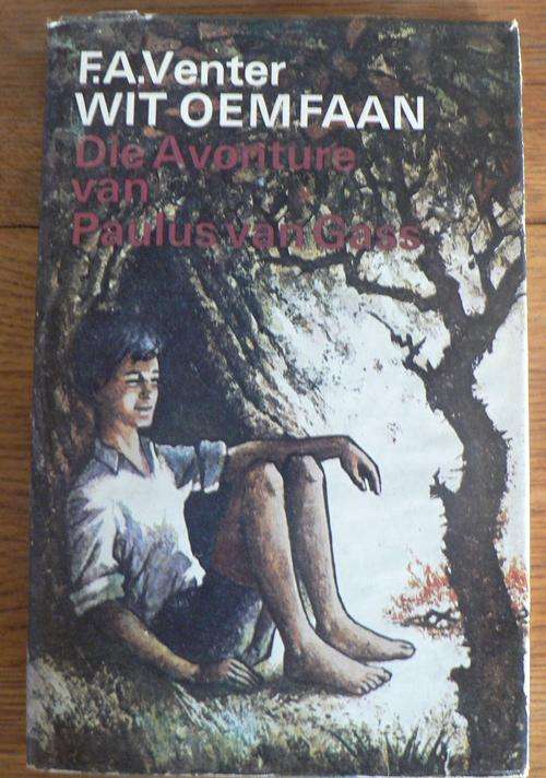 Wit Oemfaan deur F.A. Venter.(Eerste uitgawe)