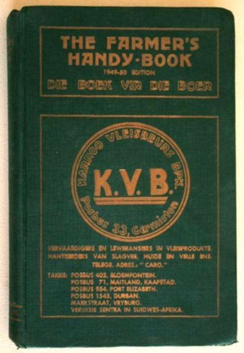 THE FARMER'S HANDY-BOOK 1949-50 Edition DIE BOEK VIR DIE BOER