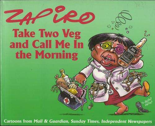 ZAPIRO - The Devil Made Me Do It! & Take Two Veg and Call Me In the Morning - 2 Books