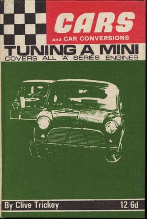 CARS AND CAR CONVERSIONS - TUNING A MINI - BOOK IS IN VERY GOOD CONDITION