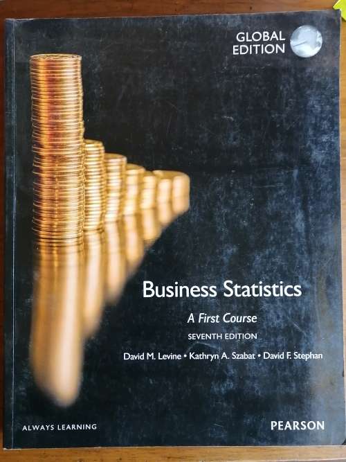 Business Statistics: A First Course, Global Edition (Paperback, 7th edition) ISBN 9781292095936