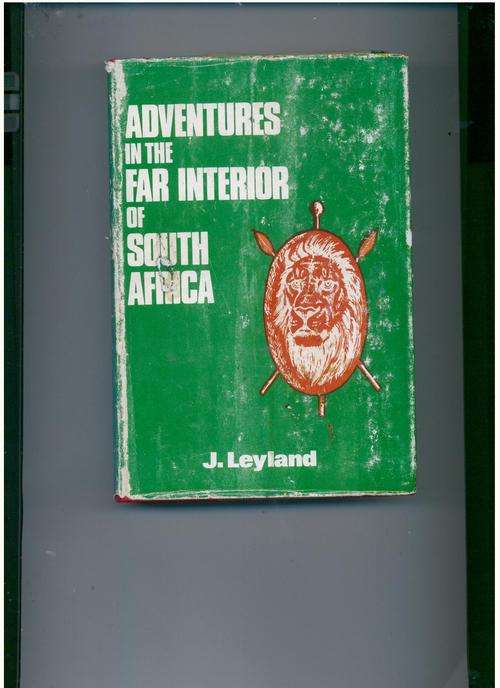 Adventures in the Far Interior of South Africa