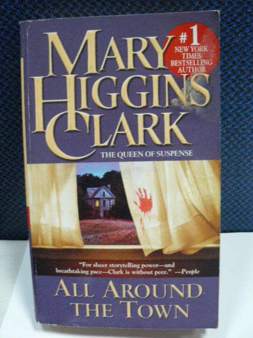 MARY HIGGINS CLARK ALL AROUND THE TOWN