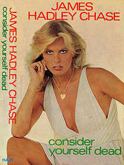 Consider Yourself Dead, by James Hadley Chase