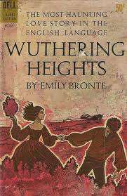 Wuthering Heights, by Emily Bronte