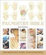 THE PALMISTRY BIBLE: The Definitive Guide to Hand Reading AS NEW