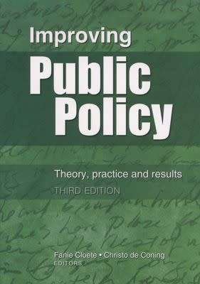 Improving public policy Theory, practice and results (3rd ed)