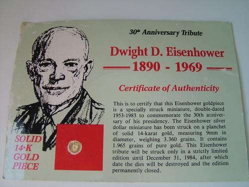 1890 - 1969 DWIGHT D. EISENHOWER SOLID 14CT GOLD COIN  - START @ ONLY R1