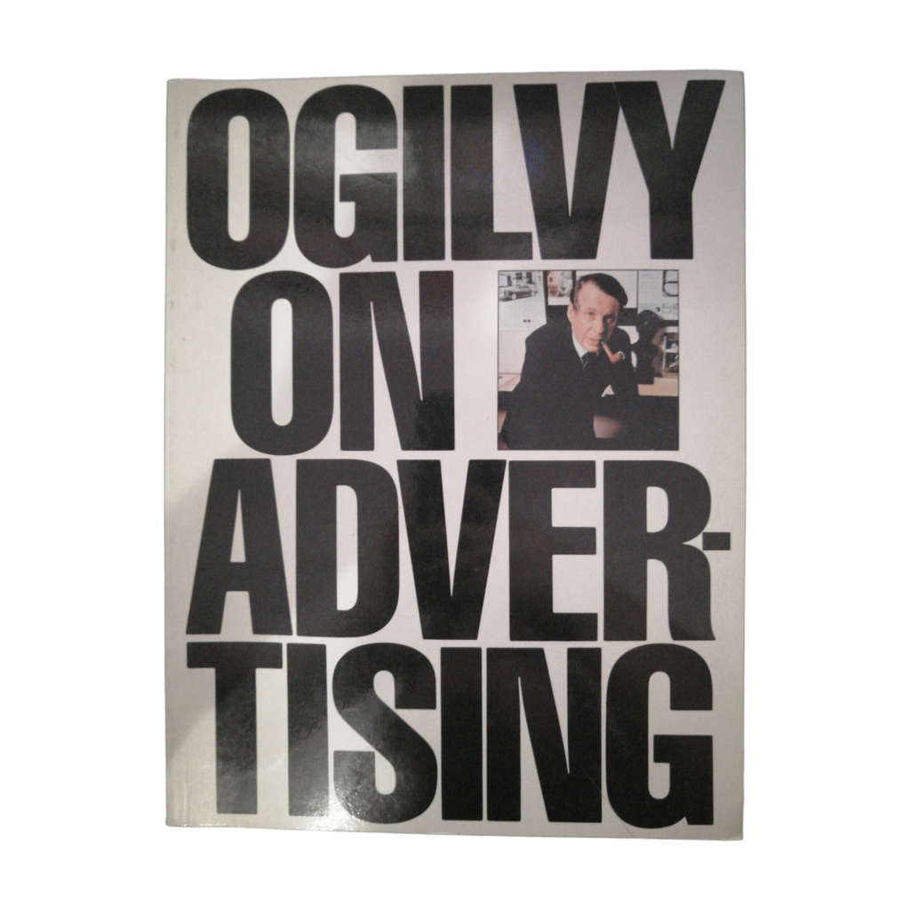 1985 Ogilvy On Advertising by David Ogilvy Softcover