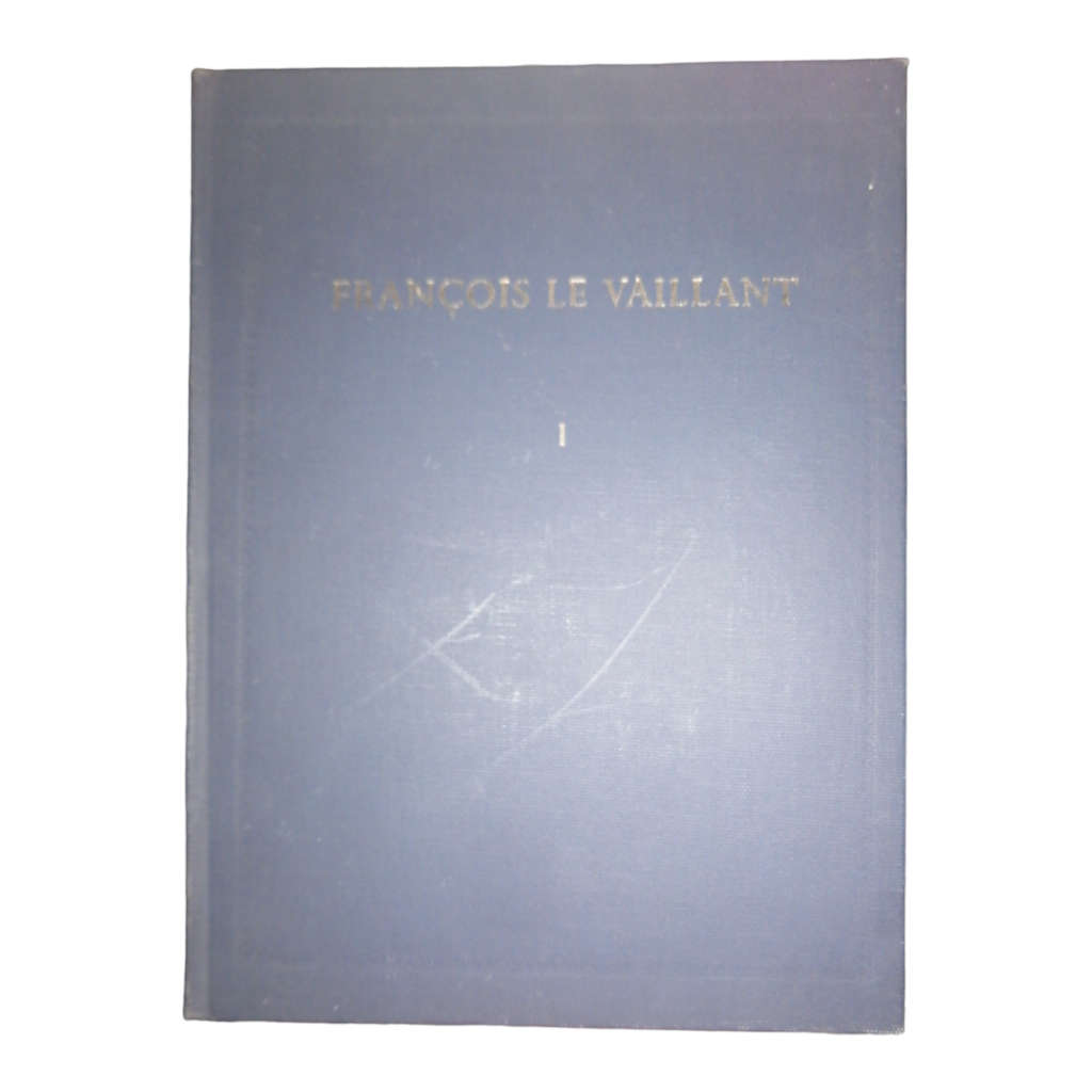 1973 Francois Le Vaillant- Traveller In South Africa And His Collection Of 165 Paintings from 1781-1