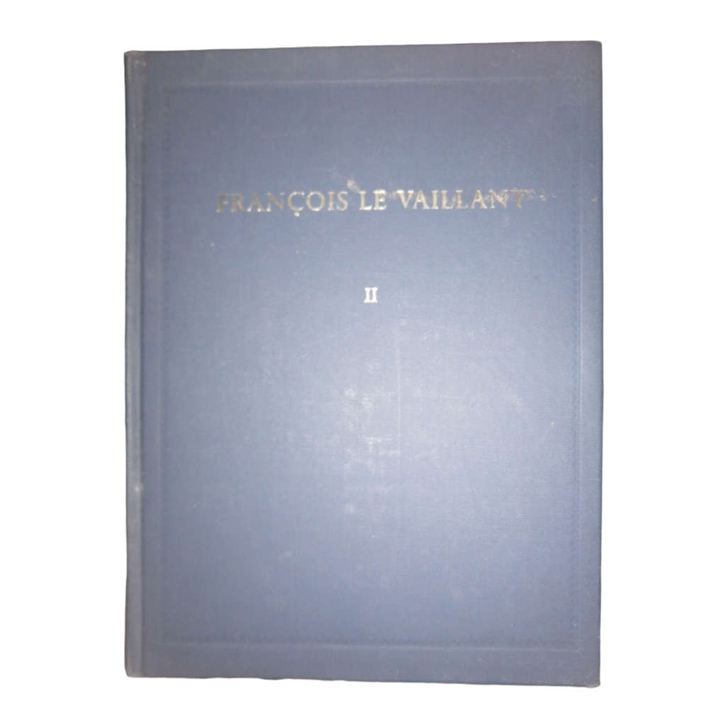 1973 Francois Le Vaillant- Traveller In South Africa And His Collection Of 165 Paintings from 1781-1