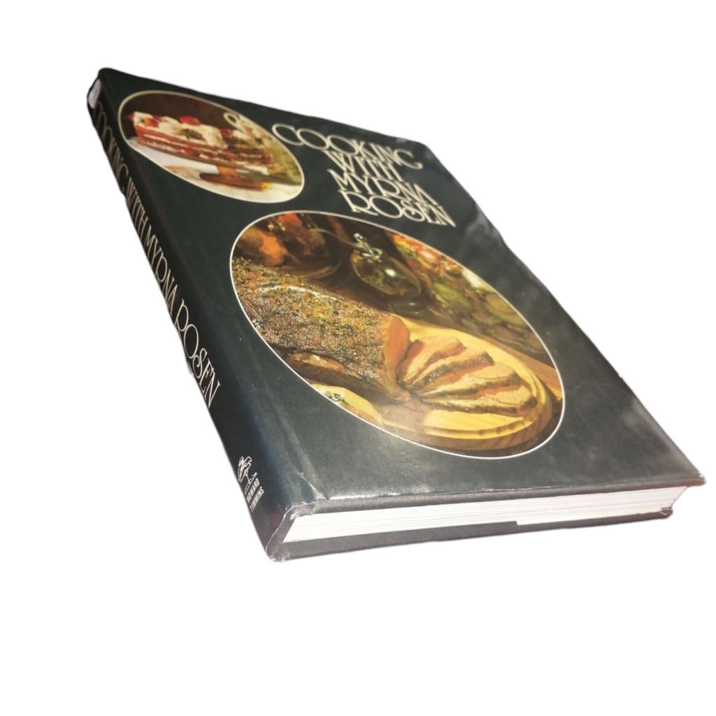 1986 Cooking With Myrna Rosen Hardcover w/ Dustjacket