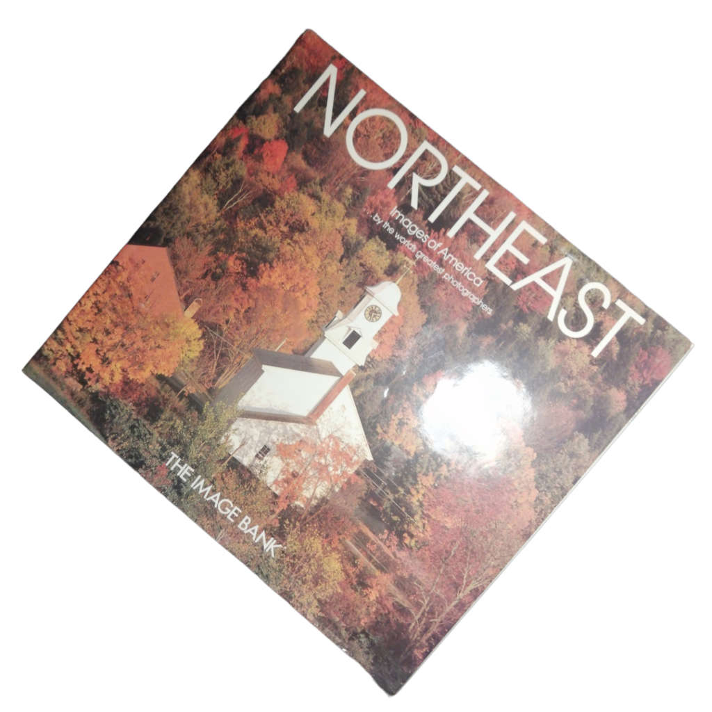 1987 Northeast- Images Of America by The World`s Greatest Photographers Hardcover w/ Dustjacket