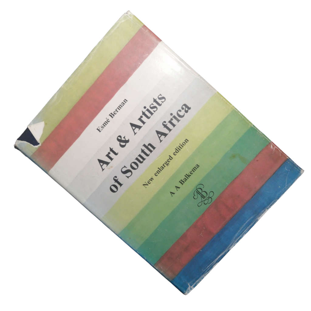 1983 Art And Artists Of South Africa by Esme Berman Hardcover w/ Dustjacket
