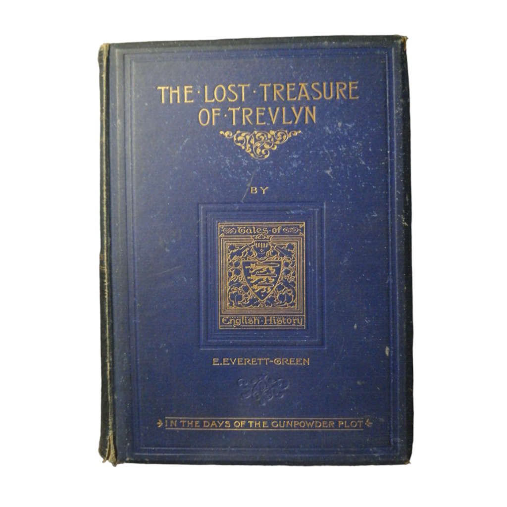 1894 The Lost Treasure Of Trevlyn by E. Everett-Green Hardcover w/o Dustjacket