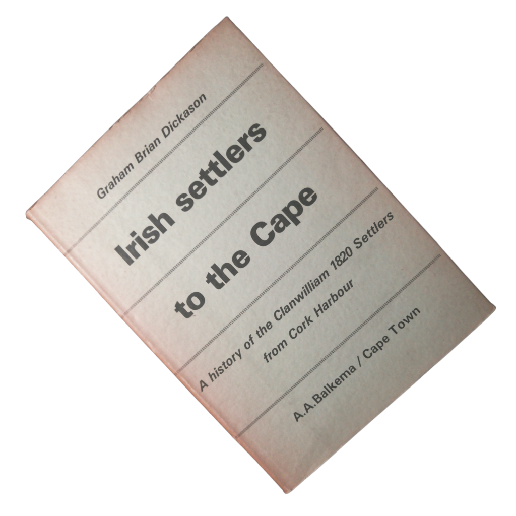 1973 Irish Settlers To The Cape by Graham Brian Dickason Hardcover w/Dustjacket