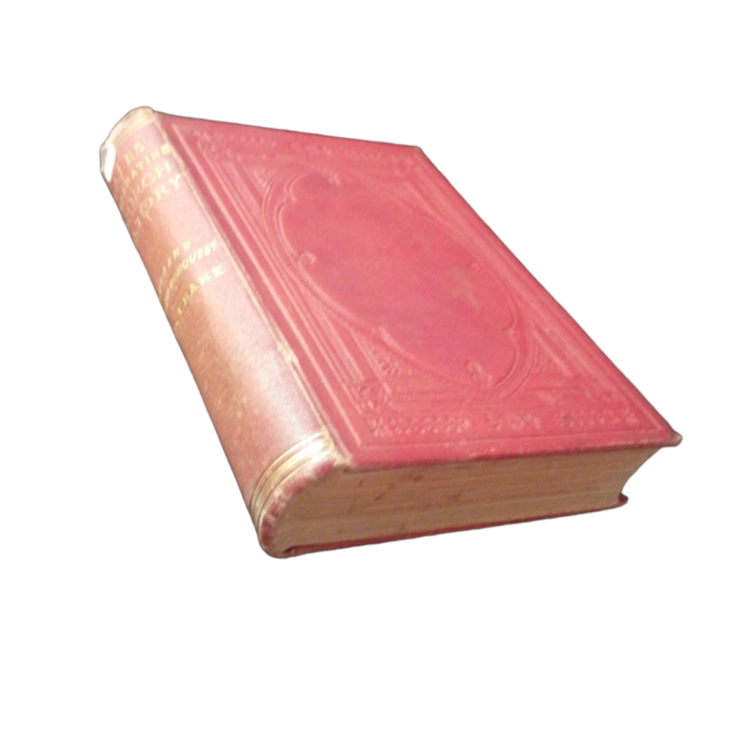 1881 Tales Illustrating Church History- England Norman Conquest by A. D. Crake Hardcover w/o Dustjac