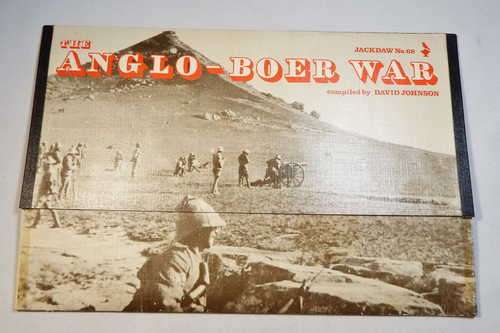 The Anglo-Boer War Folder - Compiled by David Johnson - Jackdaw No.68