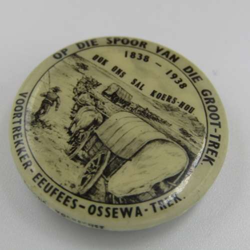 1838 - 1938 Op die spoor van die Groot Trek lapel tinnie badge
