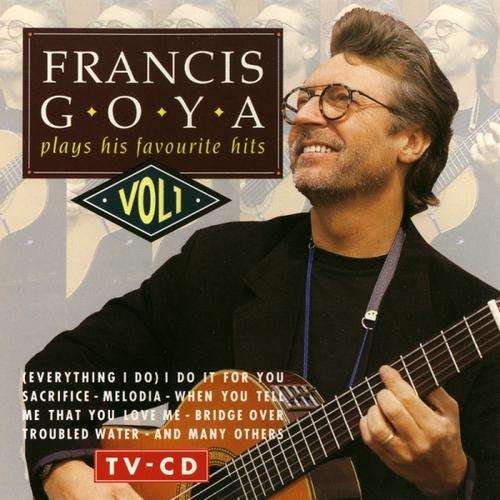 Francis Goya CD - plays his favourite hits Vol.1