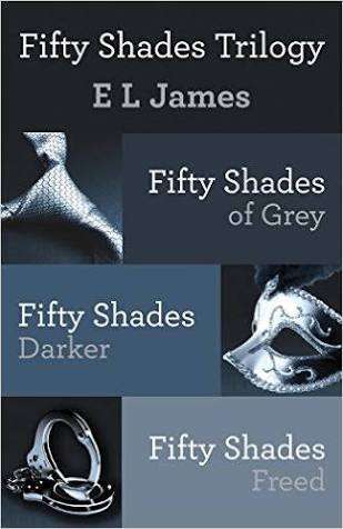 Fifty Shades - EL James (Four For The Price Of One!!!)