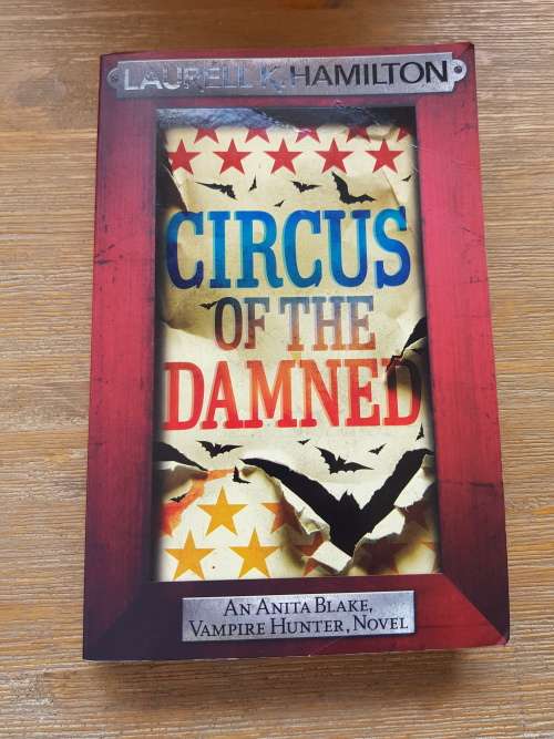Circus of the Damned - An Anita Blake, Vampire Hunter, Novel - Laurell K. Hamilton