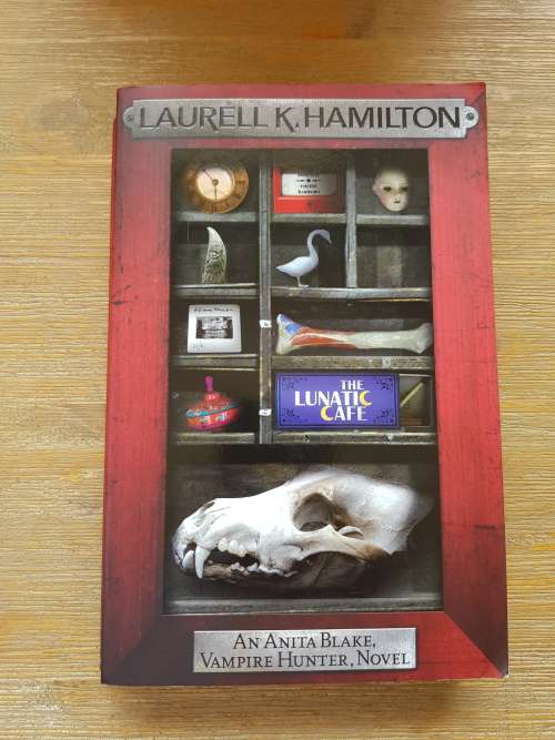 The Lunatic Cafe - An Anita Blake, Vampire Hunter, Novel - Laurell K. Hamilton
