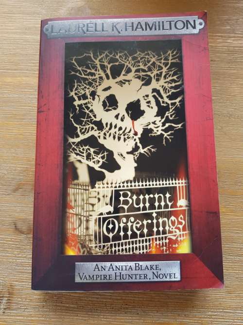 Burnt Offerings - An Anita Blake, Vampire Hunter, Novel - Laurell K. Hamilton
