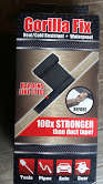 GORILLA FIX - Heat/Cold Resistant * Waterproof
