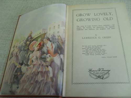 ** GROW LOVELY, GROWING OLD - LAWRENCE G. GREEN.  -SIGNED FIRST EDITION 1951
