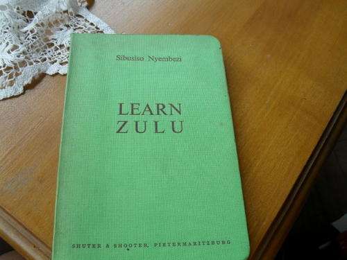 LEARN ZULU -by Sibusiso Nyembezi  2nd edition 1959